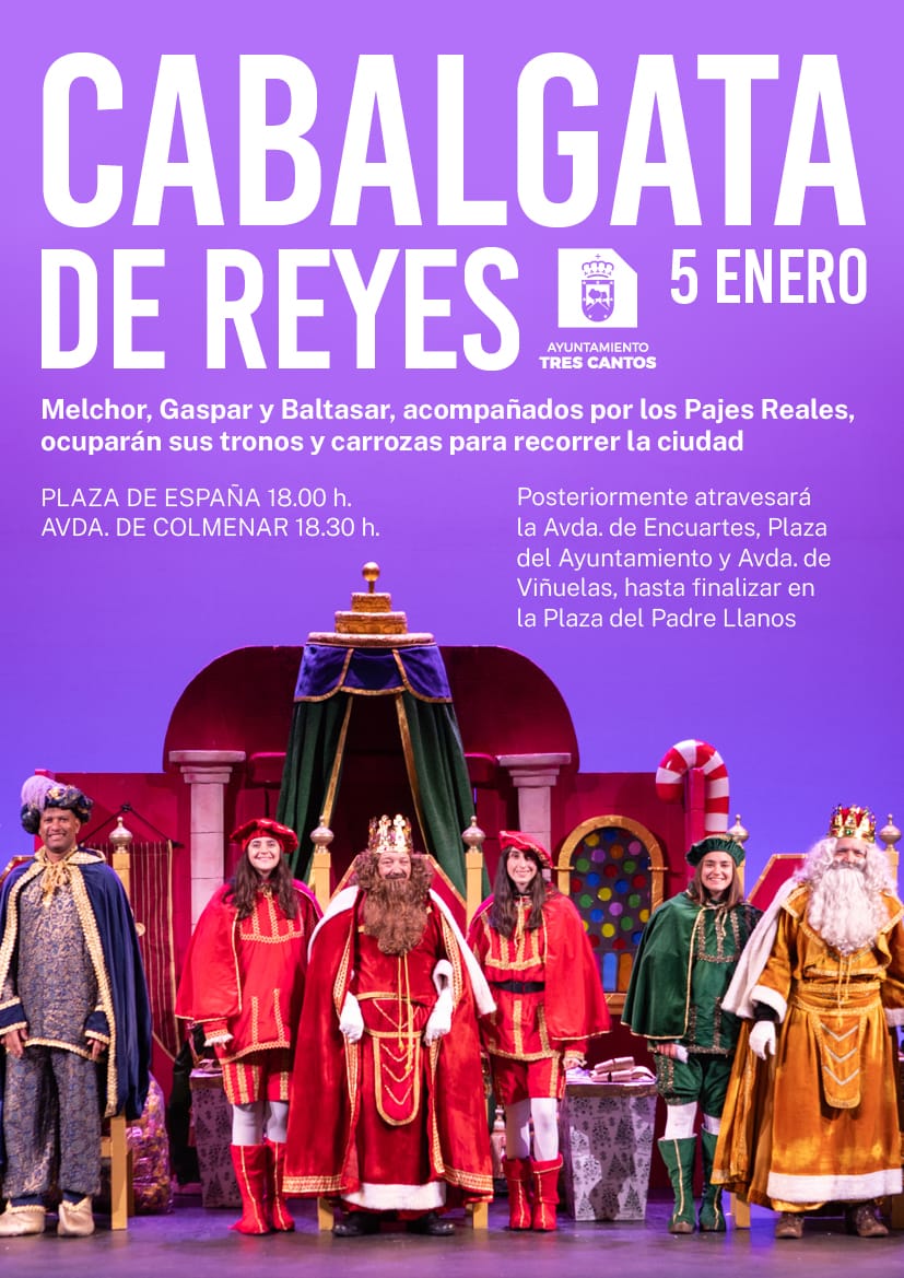 Tres Cantos espera con ilusión la llegada de los Reyes Magos de Oriente ...